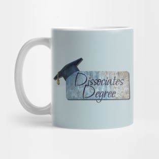 Dissociates Degree Mug